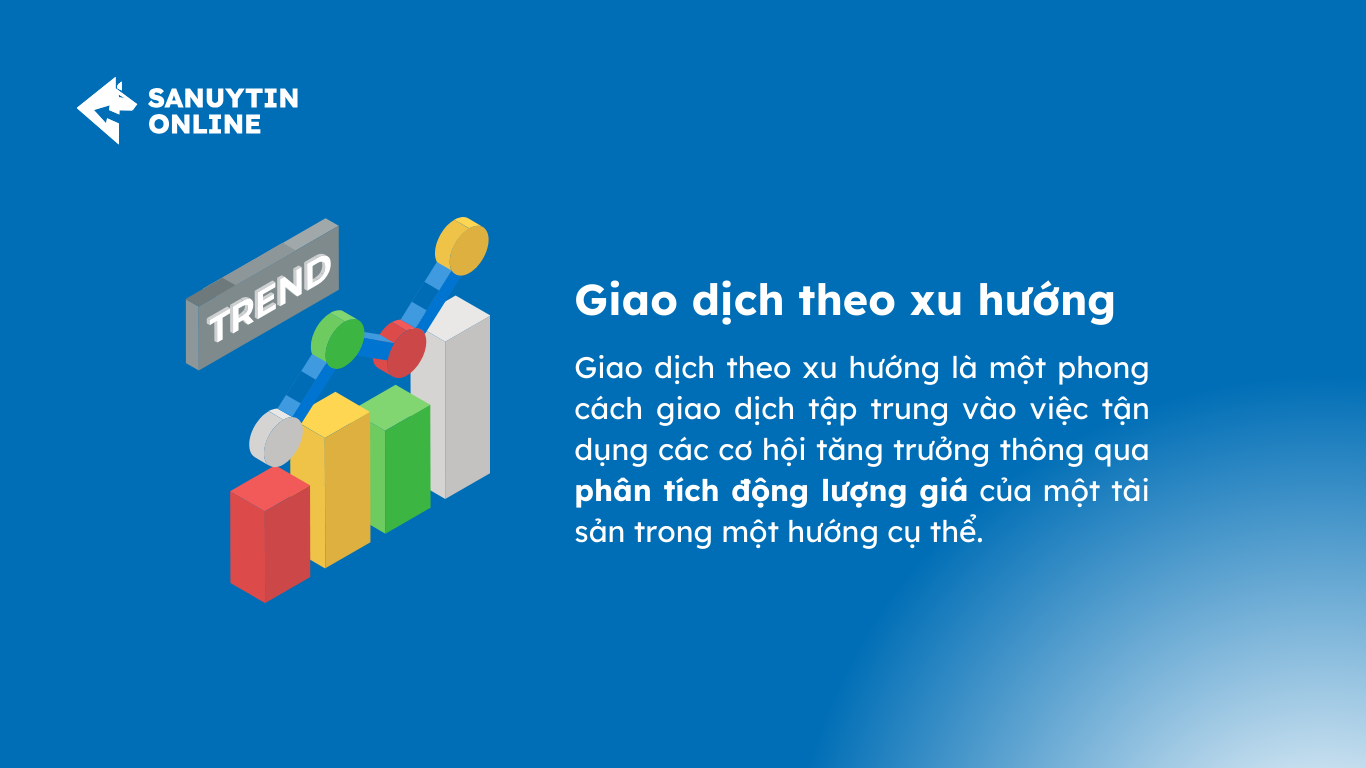 Định nghĩa giao dịch theo xu hướng