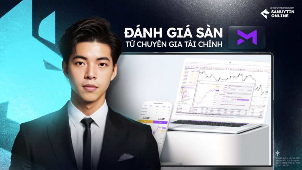 Đánh giá sàn MTrading từ tác giả