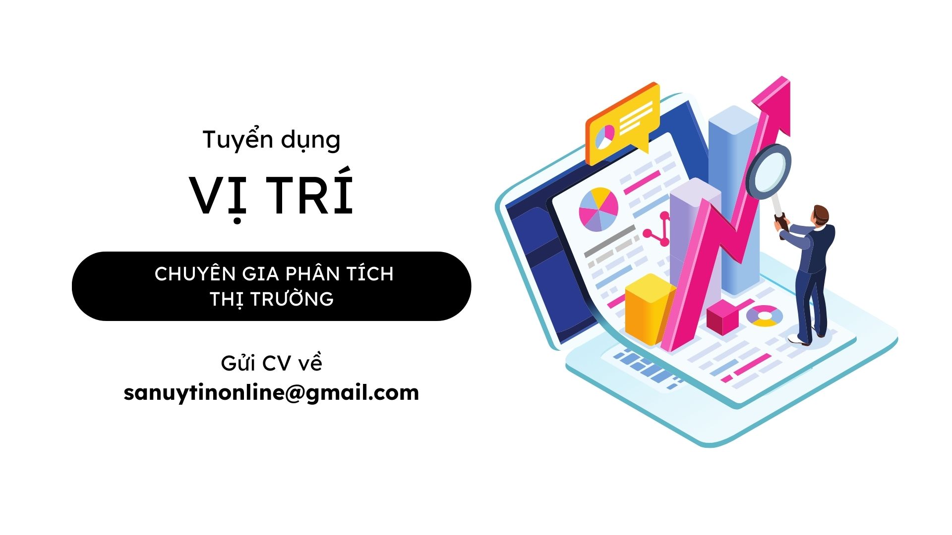 Tuyển dụng vị trí Chuyên gia phân tích thị trường Tuyển dụng vị trí Chuyên gia phân tích thị trường