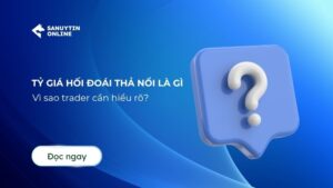 Tỷ giá hối đoái thả nổi