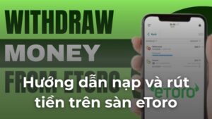 nạp và rút tiền eToro