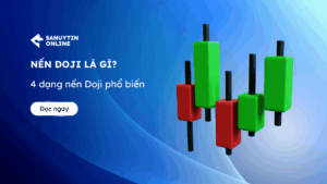 NẾN DOJI LÀ GÌ