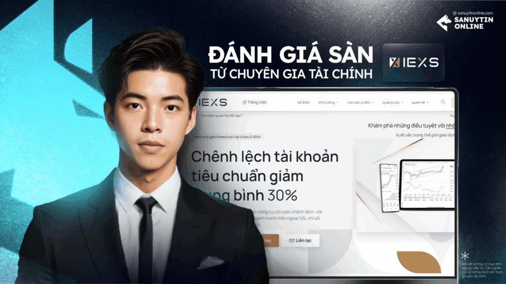 Đánh giá sàn IEXS từ tác giả Đánh giá sàn IEXS từ tác giả