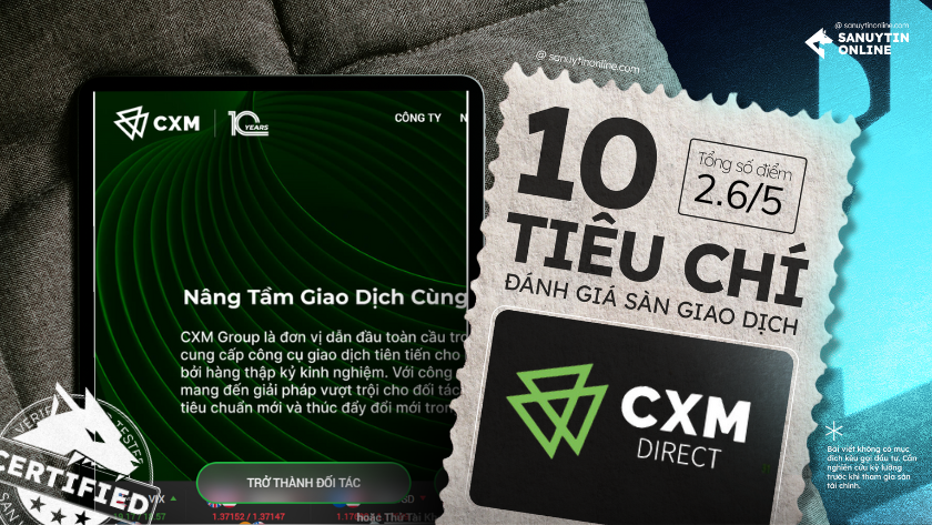 Đánh giá sàn giao dịch CXM Direct