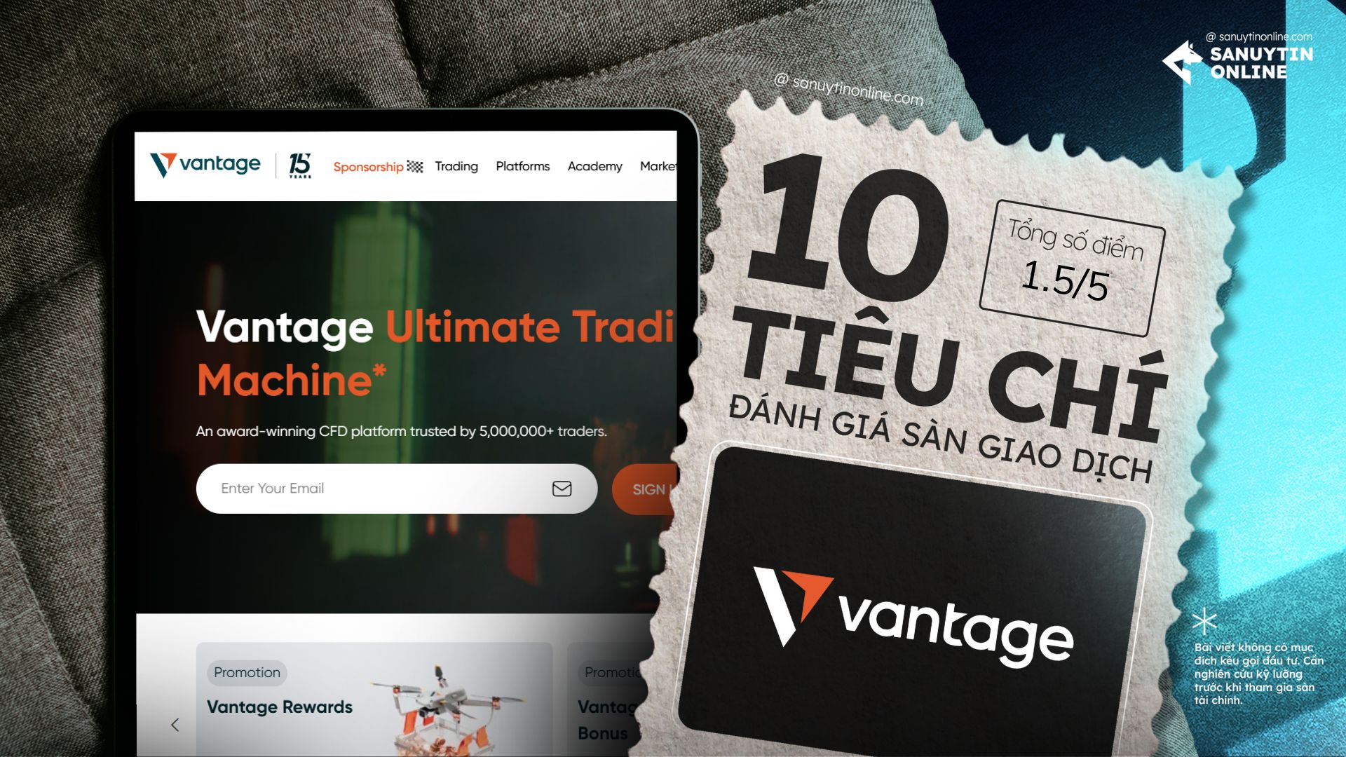 Đánh giá sàn Vantage dựa trên 10 tiêu chí Đánh giá sàn Vantage dựa trên 10 tiêu chí