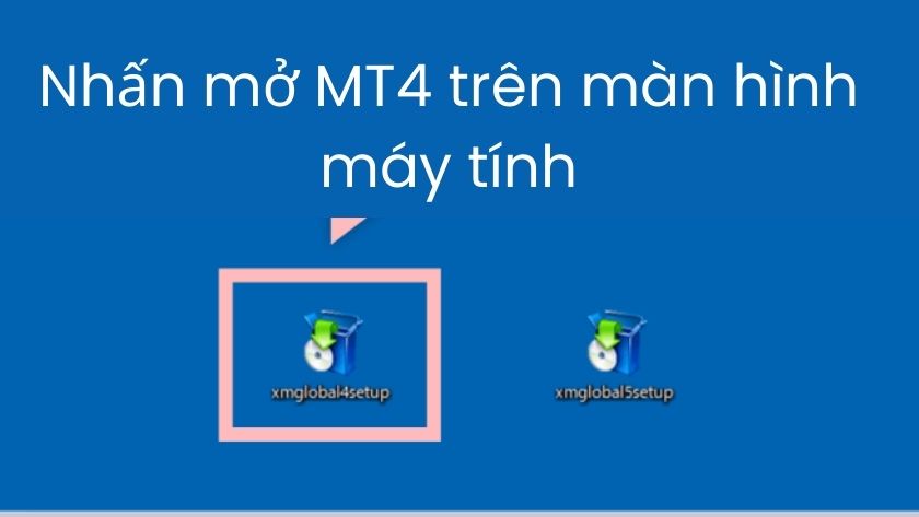 Mở MT4 trên máy tính