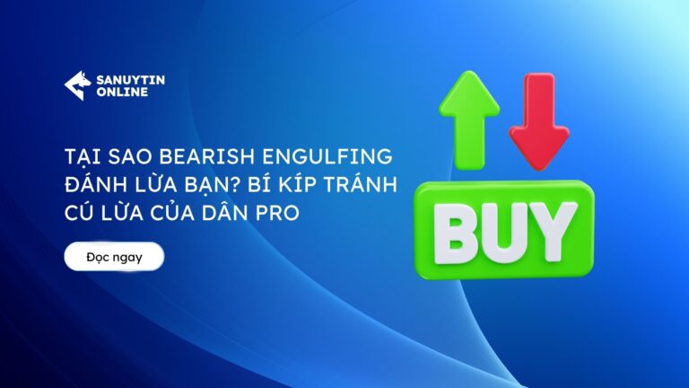 Bearish Engulfing và 3 sai lầm nghiêm trọng mà trader dễ mắc phải